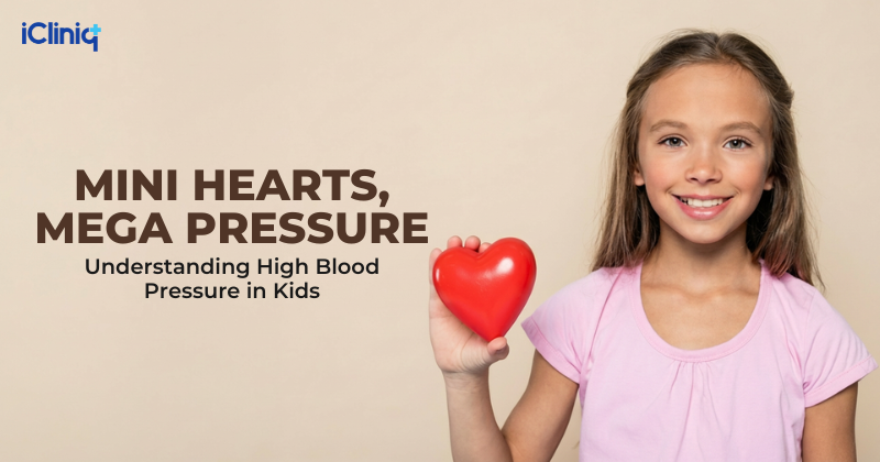 Mini Hearts, Mega Pressure: Understanding High Blood Pressure in Kids