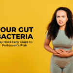 Your Gut Bacteria May Hold Early Clues to Parkinson’s Risk